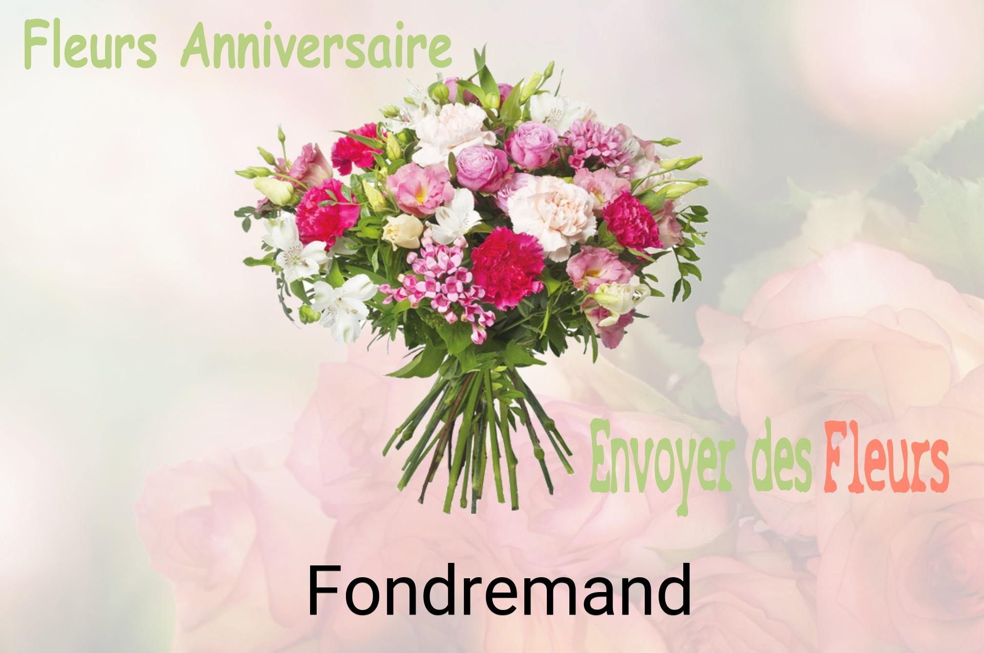 Bouquet de fleurs d’anniversaire livré à Fondremand